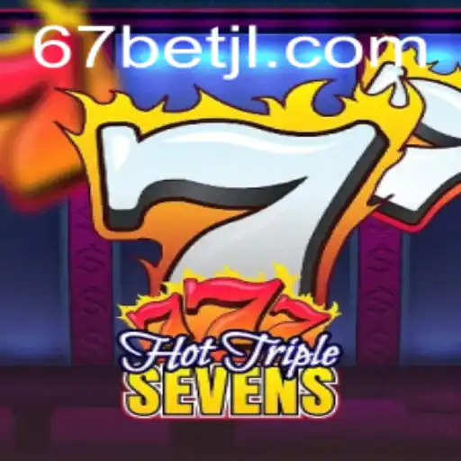 Descubra o Excitante Mundo de HotTripleSevens: O Novo Jogo de Slots da 67bet